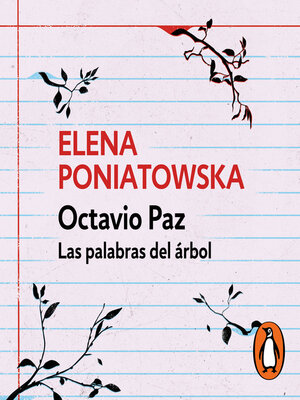 cover image of Octavio Paz.  Las palabras del árbol